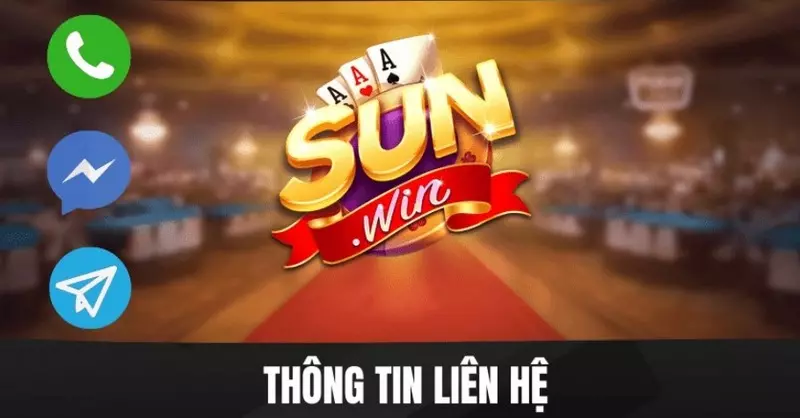 Liên hệ Sunwin nhanh chóng với đa dạng phương thức